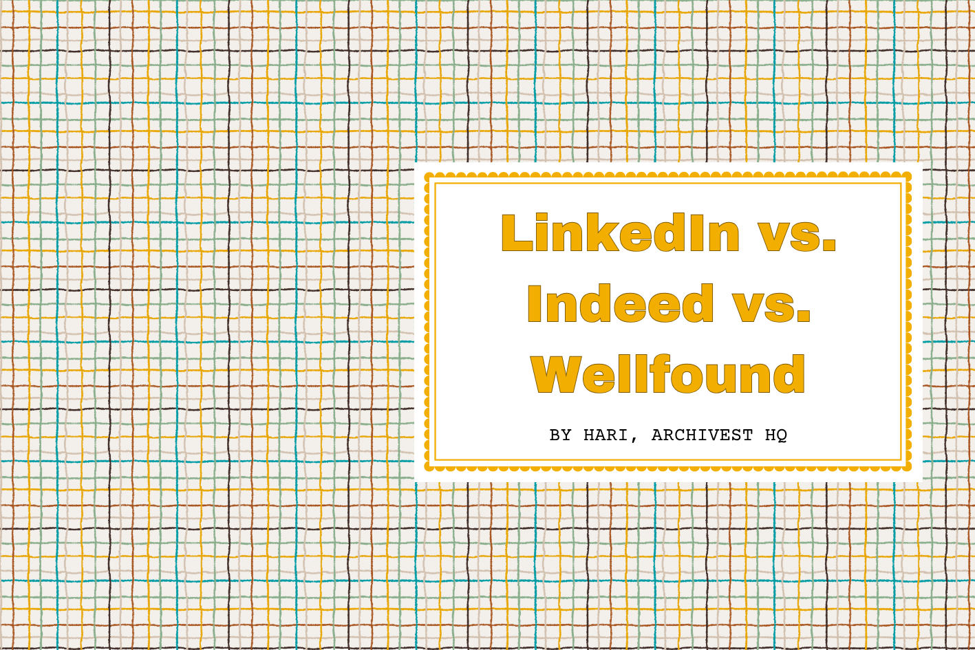 LinkedIn vs. Indeed vs. Wellfound