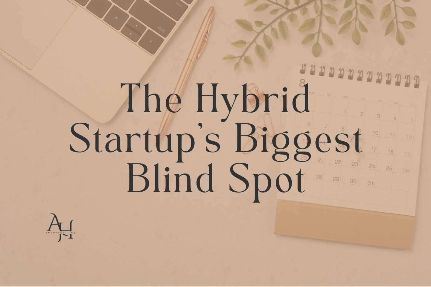 Managing the Hybrid Startup
